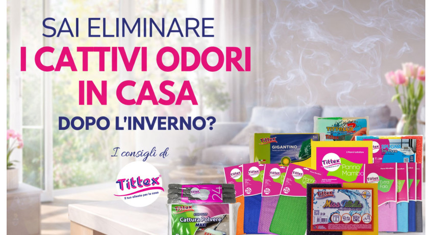 Come eliminare i cattivi odori in casa dopo l’inverno: guida pratica per una casa fresca e pulita